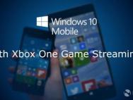 Win10 Mobile或可串流Xbox One游戏